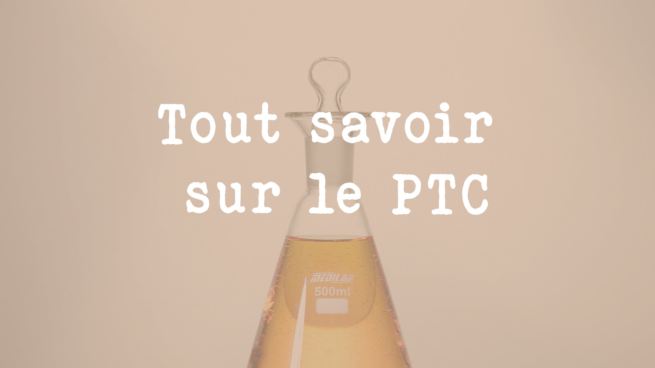 Tout savoir sur le PTC - Drogue - Pete ton crane Tout savoir sur le PTC - Drogue - Pete ton crane