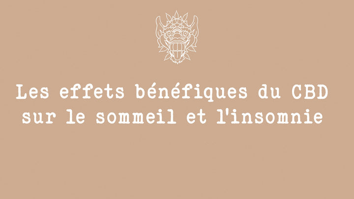 Quels sont les effets du CBD sur le sommeil ?  Cannabidiol THC HHC et Sommeil