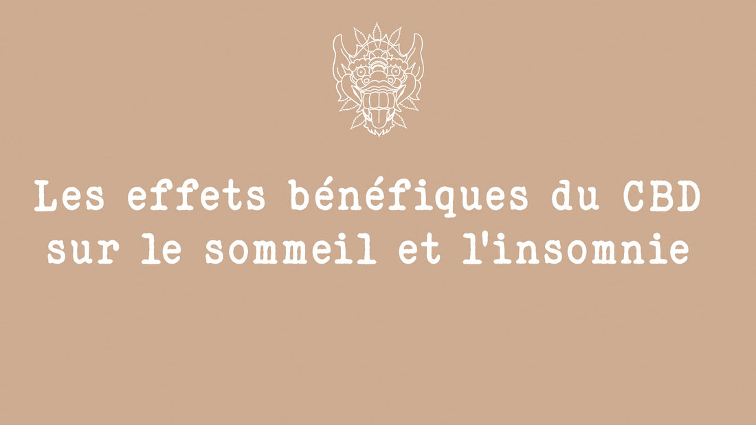 Quels sont les effets du CBD sur le sommeil ?  Cannabidiol THC HHC et Sommeil