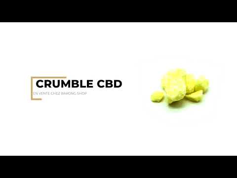 Crumble CBD 80% - Extrait de Cannabis
